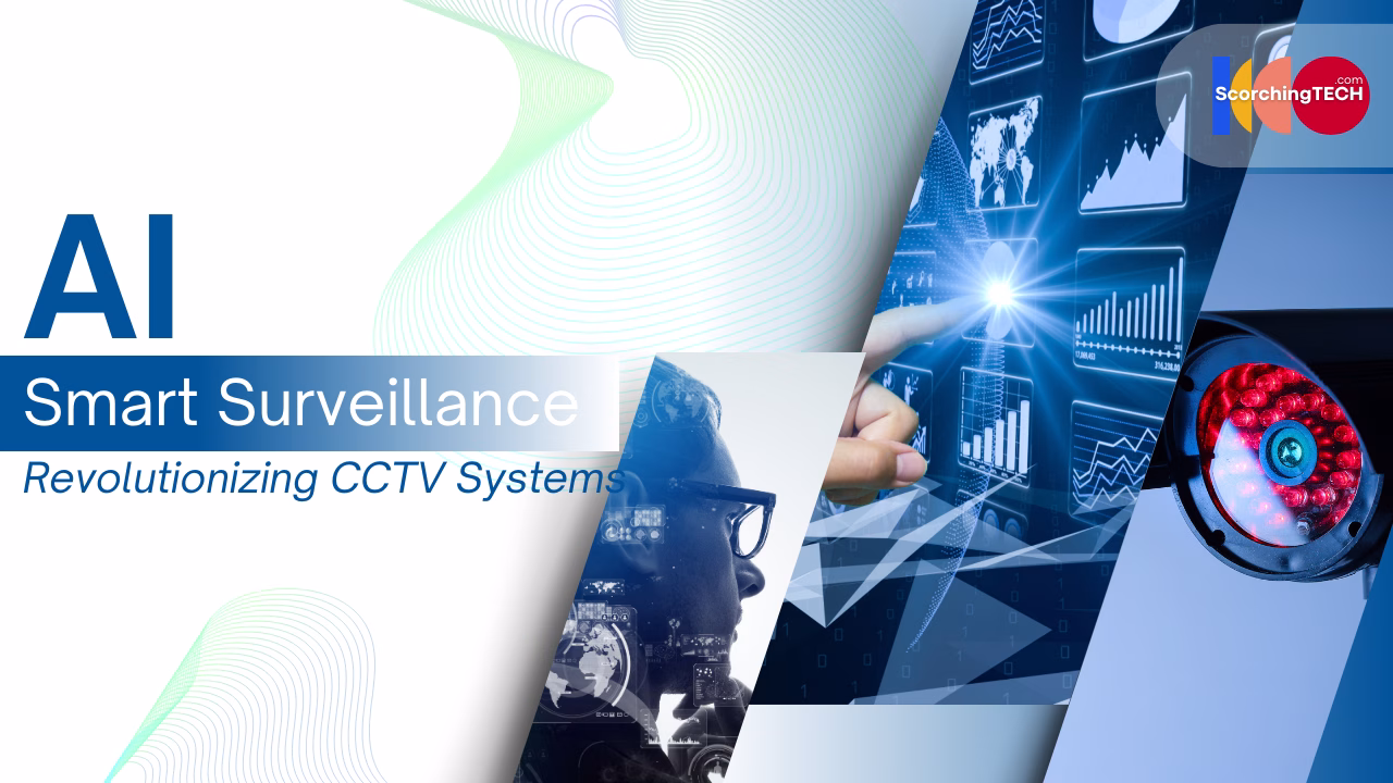 Read more about the article Smart Surveillance: How AI is Revolutionizing CCTV Systems
